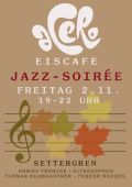 Jazz-Soirée am Freitag 2.11. ab 20.30 Uhr